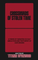 Crossroads of Stolen Time