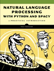 Natural Language Processing with Python and spaCy