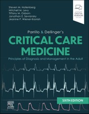 Parrillo and Dellinger's Critical Care Medicine: Principles of Diagnosis and Management in the Adult