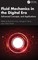 Fluid Mechanics in the Digital Era