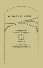 As the Twig Is Bent
