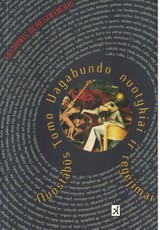 Nuostabūs Tomo Vagabundo nuotykiai ir regėjimai