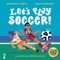Let's Play Soccer!