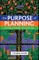 The Purpose of Planning