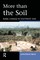 Rigg, J: More than the Soil