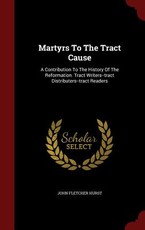 Martyrs To The Tract Cause