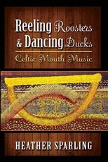 Reeling Roosters & Dancing Ducks