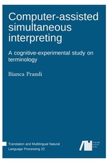 Computer-assisted simultaneous interpreting