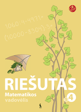 Riešutas. Matematikos vadovėlis 4 klasei. Pirmoji knyga (serija „Šok“)