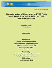 Characterization of Uncertainty in ETMS Flight Events Predictions and its Effect on Traffic Demand Predictions