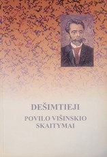 Dešimtieji Povilo Višinskio skaitymai