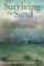 Surviving the Sand