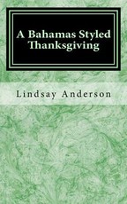 A Bahamas Styled Thanksgiving