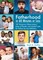 Fatherhood in 60 Minutes or Less: