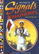 Historical Signals and Semaphores Collector's Set [With 2 Decks of CardsWith 2 PostersWith Morse Code Flasher and Training DialWith 4 PostcardsWith B