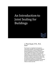 An Introduction to Joint Sealing for Buildings
