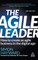 The Agile Leader