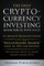 The Only Cryptocurrency Investing Book You'll Ever Need