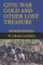 Civil War Gold and Other Lost Treasure