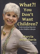 What?! You Don't Want Children?