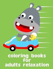 Coloring Books For Adults Relaxation