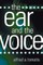 The Ear and the Voice