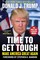 Trump, D: Time to Get Tough