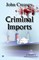 Criminal Imports
