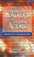 Audition Monologs for Student Actors--Volume 1