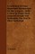 A Collation of Four Important Manuscripts of the Gospels - With a View to Prove Their Common Origin and to Restore the Text to Their Archetype