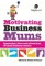 Motivating Business Mums