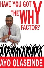 Have You Got The Why "Y" Factor?