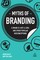 Myths of Branding