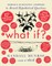 What If? Tenth Anniversary Edition