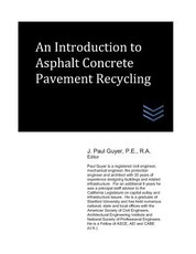 An Introduction to Asphalt Concrete Pavement Recycling