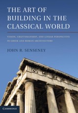 Art of Building in the Classical World