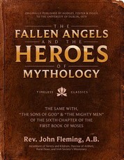 The Fallen Angels and the Heroes of Mythology