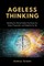 Ageless Thinking