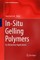 In-Situ Gelling Polymers