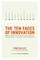 The Ten Faces of Innovation