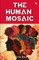 The Human Mosaic