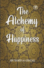 The Alchemy Of Happiness