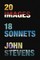 20 Images, 18 Sonnets