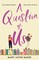 A Question of Us