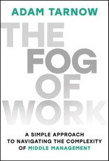 The Fog of Work