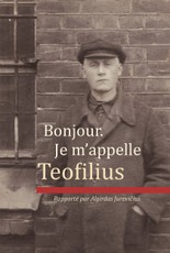 Bonjour. Je m’appelle Teofilius