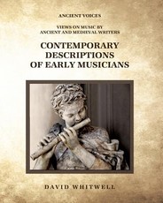 Contemporary Descriptions of Early Musicians
