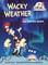 Tarpley, T: Wacky Weather