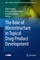 The Role of Microstructure in Topical Drug Product Development
