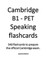 Cambridge B1 - PET Speaking flashcards